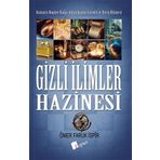 Gizli İlimler Hazinesi: Kainatın Bugüne Kadar Anlatılmamış Gizemli ve Derin Hikayesi