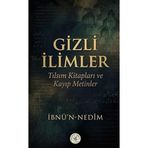 Gizli İlimler Tılsım Kitapları ve Kayıp Metinler