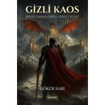 Gizli Kaos - Kayıp Zaman Savaş Serisi 1. Kitap