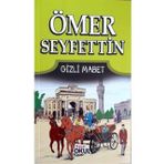 GIZLI MABET - ÖMER SEYFETTIN (ISBN:9789752677050)
