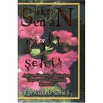 Gizli Şehir - Aşkın Denizin Başarının Taşev ve Tirhandilin Romanı - Ali Kemal Senan (1.baskı) Cep Kitabı)
