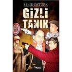 GIZLI TANIK - BEKIR ÖZTÜRK