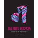 Glam Rock Dandies in the Underworld