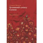 Glasgow Museums Seventeenth-Century Costume by Quinton, Rebecca (2013) Paperback