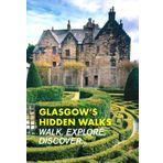 Glasgow's Hidden Walks