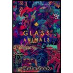 Glass Animals Notebook: Blank lined ruled journal to write in 6x9"