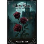 Glass Roses: Fragile Love, Shattered Souls