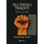 Gli ideali Traditi: Sogno o son desto