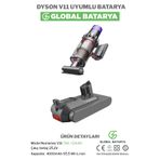 Global Batarya Dyson V11 Uyumlu Dikey Süpürge Bataryası 4000MAH 25.2V Li-Ion Pil (Tak Çıkar Model)
