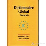 Global Sözlük Fransızca - Türkçe ve Türkçe - Fransızca - Sevgi Türker Terlemez