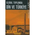 GLOBAL TOPLUMDA DIN VE TÜRKİYE - ALI YAŞAR SARIBAY