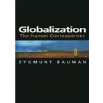 Globalization: The Human Consequences by Zygmunt Bauman(1998-09-15)