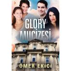 Glory Mucizesi - Ömer Ekici