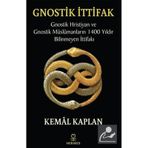 Gnostik İttifak - Kemal Kaplan