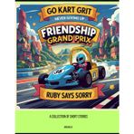Go Kart Grit: A collection of racing inspired short stories