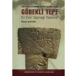 GÖBEKLI TEPE EN ESKI TAPINAĞI YAPANLAR - KLAUS SCHMIDT (ISBN:9789944750219)