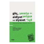 Göç Aidiyet ve Siyaset Toplumsallığın Göçebe Halleri Çizgi Kitabevi Yayınları