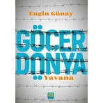 Göçer Dünya - Yavana - Engin Günay