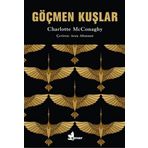 Göçmen Kuşlar - Charlotte McConaghy