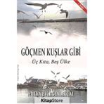 Göçmen Kuşlar Gibi Hülya Evirgen Akçal