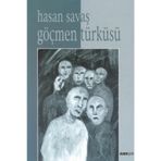 GÖÇMEN TÜRKÜSÜ - HASAN SAVAŞ