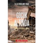 Göçük Altında - Yaşanmış Gerçek Deprem Öyküleri - Övgün Ahmet Ercan