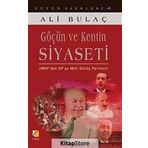 GÖÇÜN VE KENTIN SIYASETI MNPDEN SPYE MILLI GÖRÜŞ PARTILERI - ALI BULAÇ