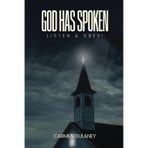 God has Spoken: Listen & Obey