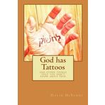 God Has Tattoos: and other things you never heard about God by David DiYanni (2013-05-14)