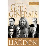 God's Generals: Movements of the Spirit (Spiritual Biographies of Gordan Lindsay, Demos Shakarian, David Du Plessis, Myrtle Beall, Lonnie Frisbee, Chuck Smith, and John Wimber)