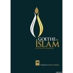 GOETHE VE İSLAM (CILTLI) - KATHARINA MOMMSEN