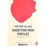 Goethe'nin İnfazı - Viktor Glass