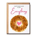 GoGiDesigns Happy Birthday To My Everything Kart - Kalp Simit Ekmek Kartı - Gıda Pun Aşk Kartı - Onun İçin Sevgililer Günü Kartı