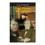 Gogol Dönemi Rus Edebiyatı - Nikolay Gavriloviç Çernişevski