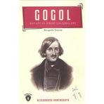 Gogol Hayatı ve Edebi Çalışmaları - Aleksandra N. Annenskaya