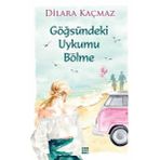 Göğsündeki Uykumu Bölme - Dilara Kaçmaz