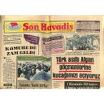 Gökçe Koleksiyon Son Havadis Gazetesi 11 Mart 1982 - Çocuk Doğurduğu Iddia Edilen Sanatçı Ajda Pekkan - Türk Asıllı Afgan Göçmenlerine Kucağımızı Açıyoruz GZ121112