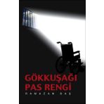 Gökkuşağı Pas Rengi - Ramazan Baş