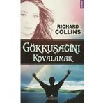 Gökkuşağını Kovalamak - Richard Collins
