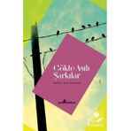 Gökte Asılı Şarkılar - Şakir Kurtulmuş