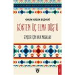 Gökten Üç Elma - Oyhan Hasan Bıldırki