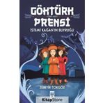 Göktürk Prensi İstemi Kağanın Buyruğu - Zübeyir Tokgöz