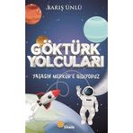 Göktürk Yolcuları Yaşasın Merkür'e Gidiyoruz Barış Ünlü