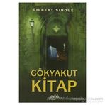 GÖKYAKUT KITAP - GILBERT SINOUE