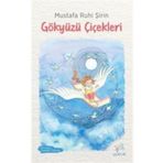 Gökyüzü Çiçekleri - Mustafa Ruhi Şirin