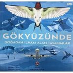 Gökyüzünde Doğadan İlham Alan Tasarımlar Harriet Evans Tübitak Yayınları