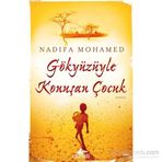 Gökyüzüyle Konuşan Çocuk - Nadifa Mohamed