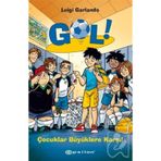 Gol!-Çocuklar Büyüklere Karşı - Luigi Garlando
