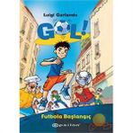GOL! FUTBOLA BAŞLANGIÇ - LUIGI GARLANDO