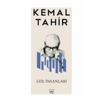 GÖL İNSANLARI - KEMAL TAHIR